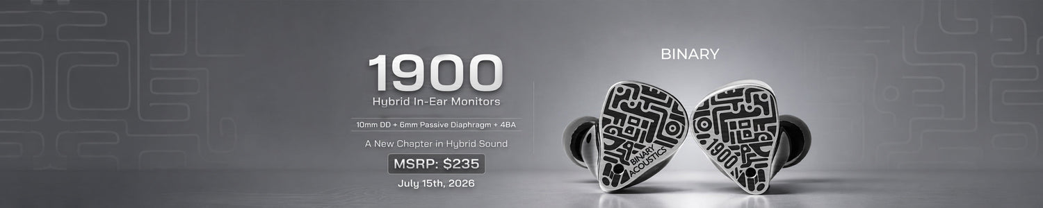 Binary Acoustics Present 1900: 2DD+4BA Hybrid IEM with A Rich Musical Taste