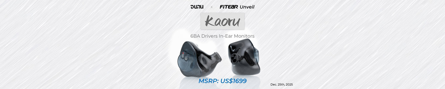 DUNU x FitEar Kaoru Six-BA High-End IEMs