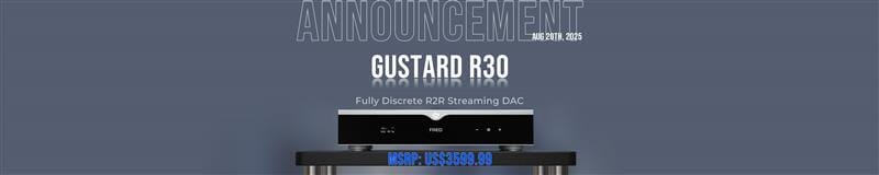 Gustard Unveils R30 High-End R2R DAC with True 1-Bit DSD Processing