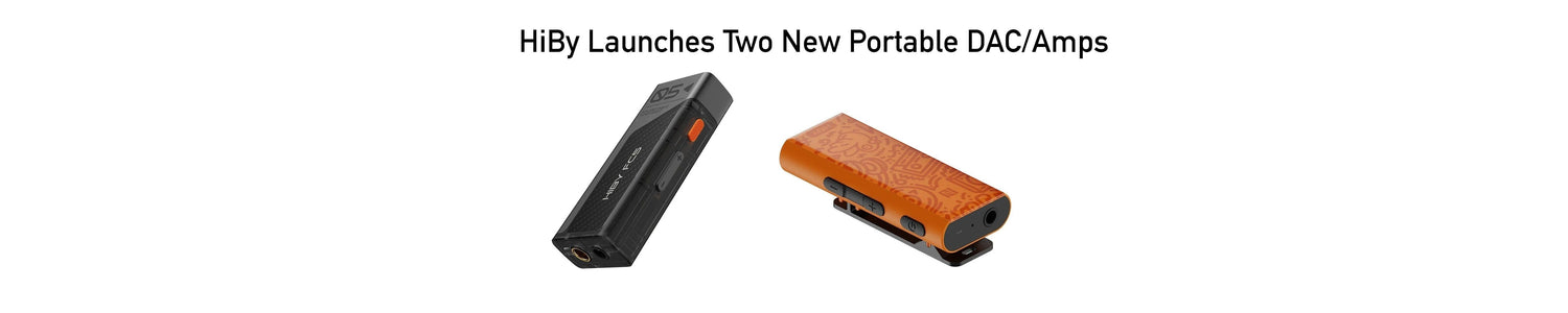 HiBy Launches W3 II Bluetooth DAC/AMP and FC5 Cyborg-Theme Portable USB DAC/AMP