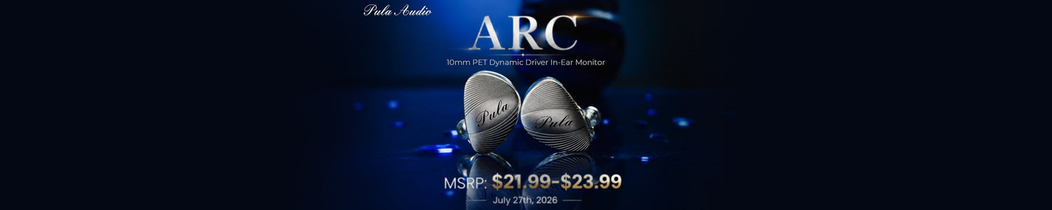 PULA Launches "Arc": Let's Redefine the Entry-Level Budget IEMs!!