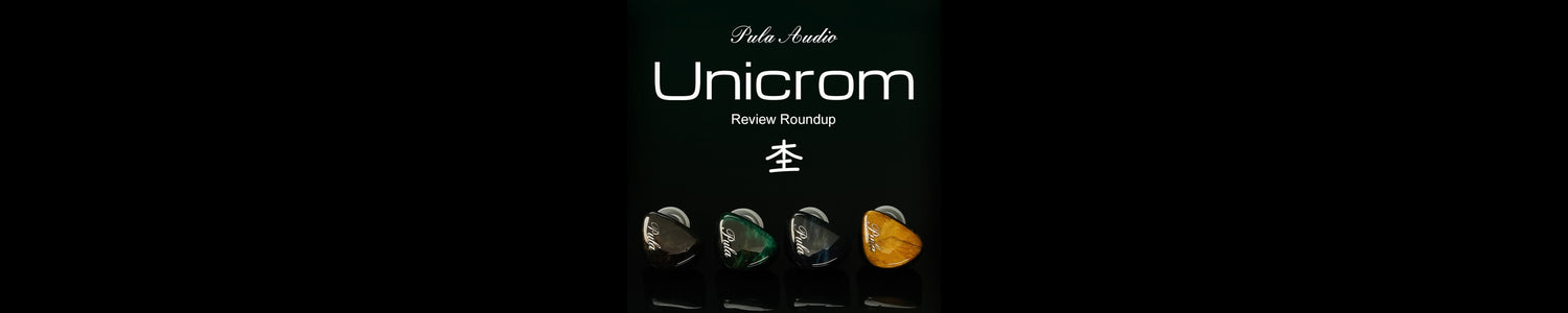 PULA Unicrom Beryllium-Plated Single DD IEM Review Roundup