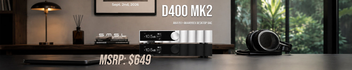 SMSL Launches D400 MK2 AK4499EX+AK4191 Flagship-Tier Desktop DAC