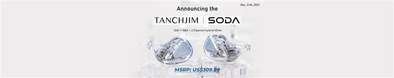 Tanchjim Unveils Soda Tribrid IEMs with 1DD+4BA+2 Passive Driver Setup