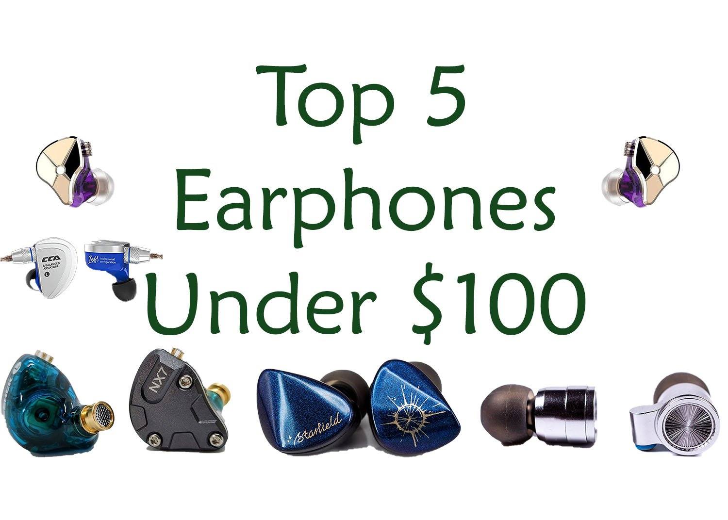 Top 5 earphones under $100