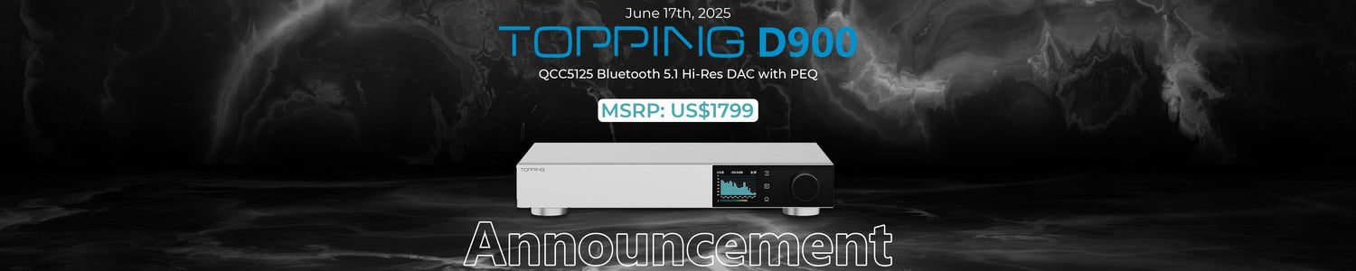 Topping Launches D900 True 1-Bit DAC With 10-Band PEQ Function