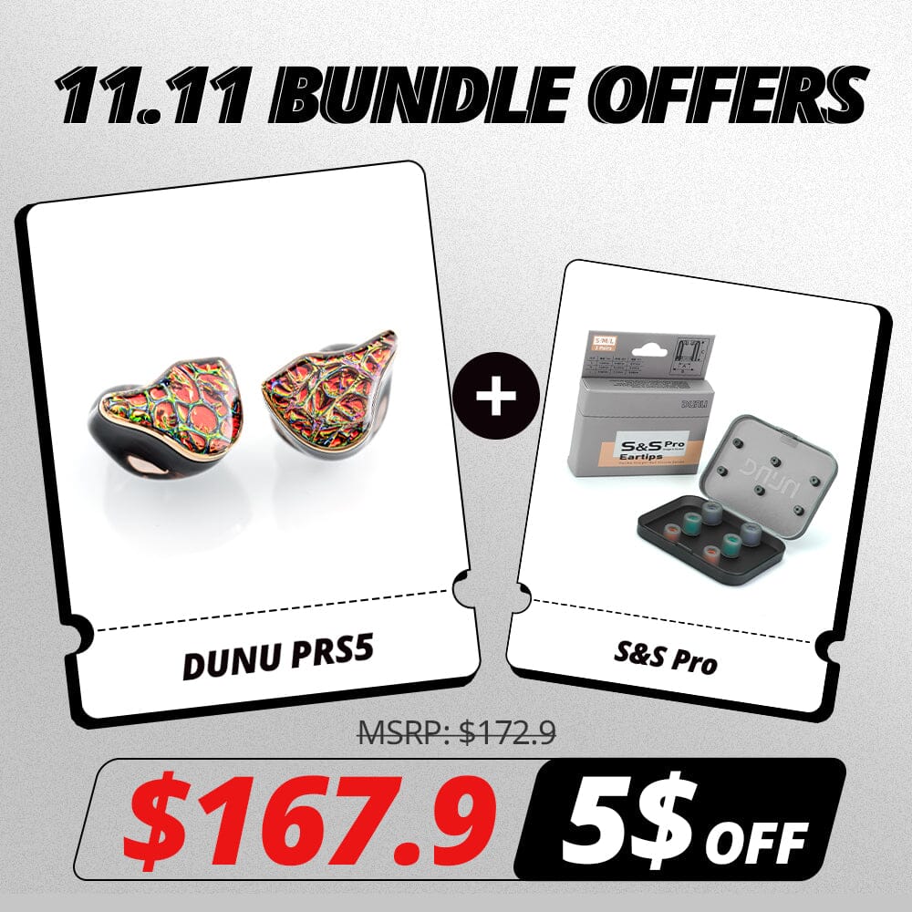 11.11 & Black Friday Audio Bundle Deals HiFiGo DUNU PRS5 + DUNU S&S Pro