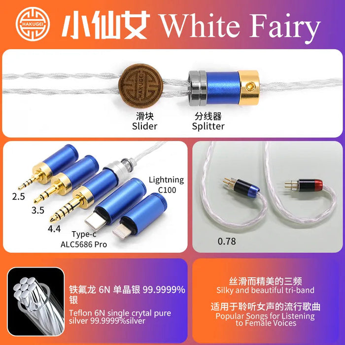 Hakugei White Fairy Single Crystal Pure Silver HiFi Upgrade Earphone Cable Earphone Cable HiFiGo 2.5MM+3.5mm+4.4mm+Type-C+Lightning to 2pin 