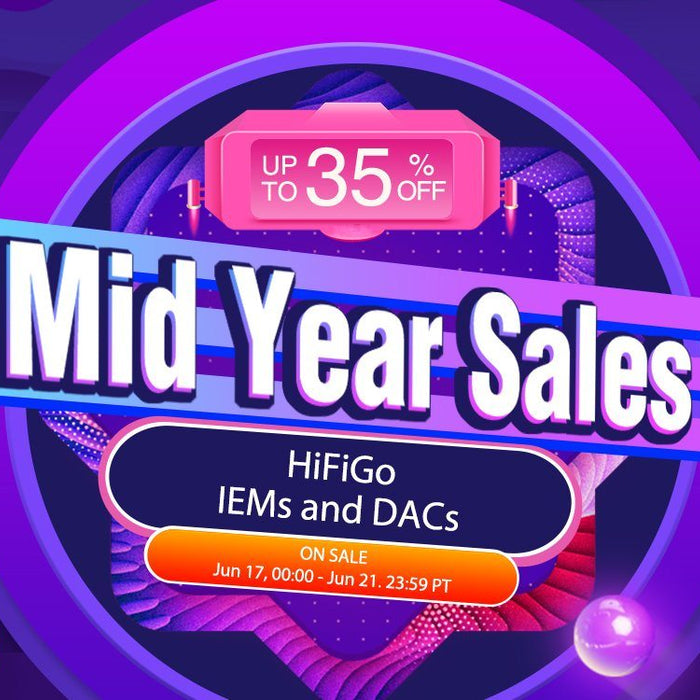 6.18 HiFiGo Mid year sale !!