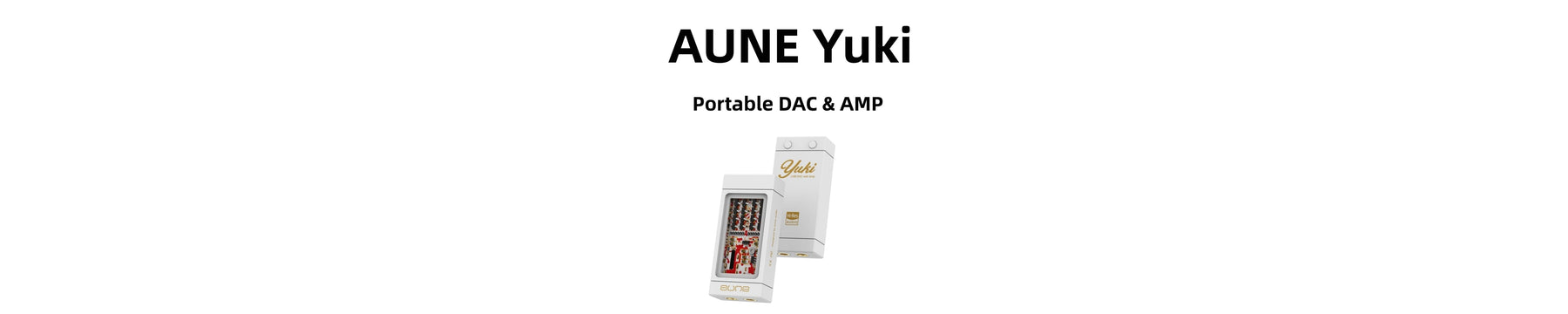 Aune Yuki Premium Portable DAC/AMP With Dual CS43198 DAC & Discrete Heapdhone Amp Section