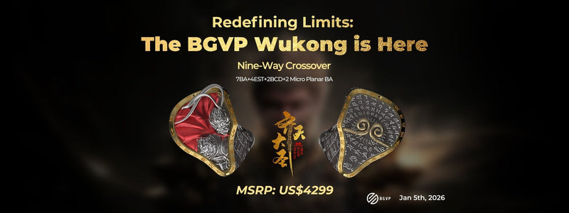 BGVP Launches Wukong High-End Flagship IEMs with 7BA+4EST+2BCD+2 Micro Planar Drivers
