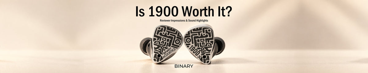 Binary 1900 IEM Review Roundup: Hear What Famous Reviewers Have to Say About this Cinematic Masterpiece!!