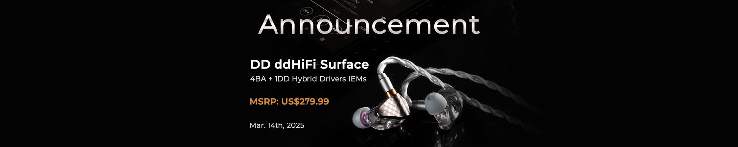 ddHiFi Unveils Surface: 1DD+4BA Hybrid HiFi IEMs