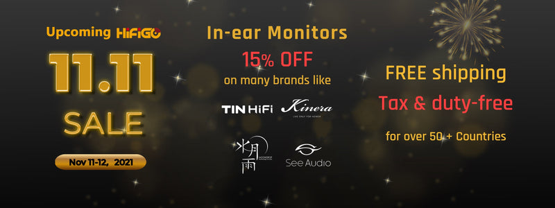 Double 11 The Biggest Sale Of 2021: IEMs & More