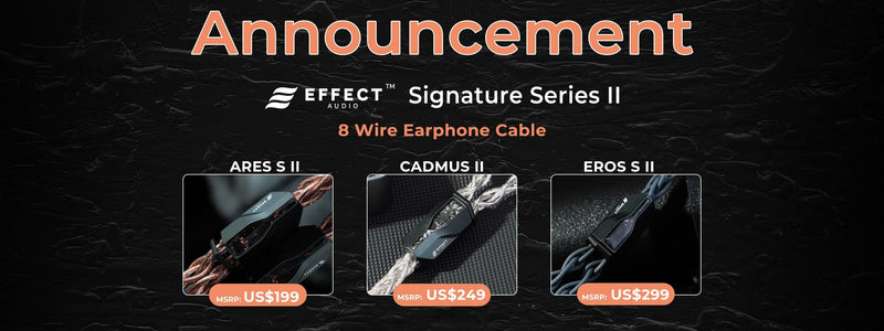 Effect Audio Launches Signature Series II: Next-Gen IEM Upgrade Cables