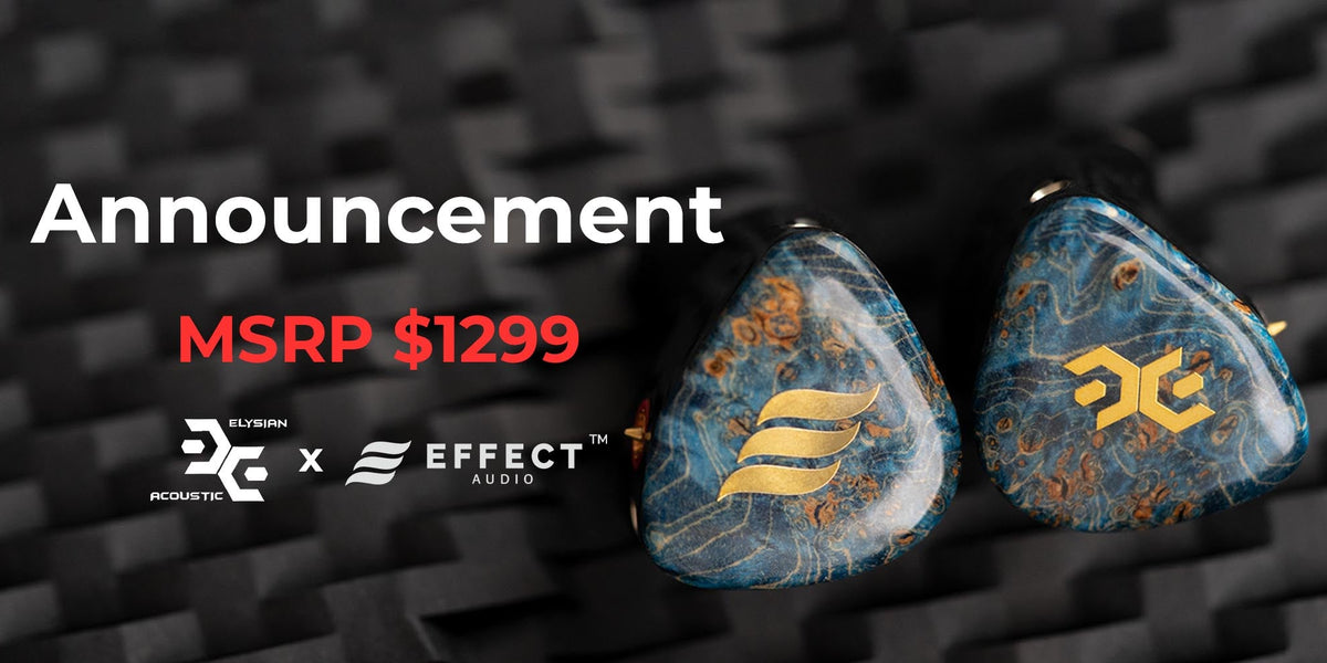 Effect Audio x Elysian Acoustic Labs Gaea Latest FiveDriver Hybrid Pr — HiFiGo