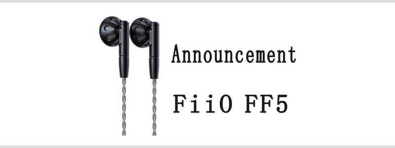 FiiO FF5 Brand New Earbuds with 14.2mm Newly-Developed Carbon-Based Diaphragm Dynamic Driver