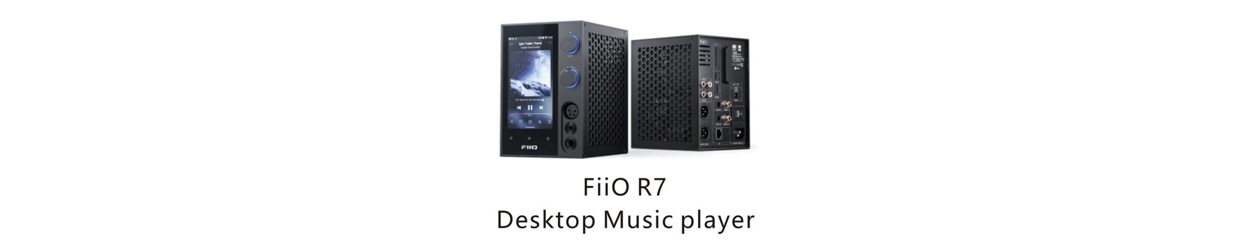 FiiO Introduces "R7" Premium ES9068AS THX AAA-788+ Based Desktop Digital Audio Player