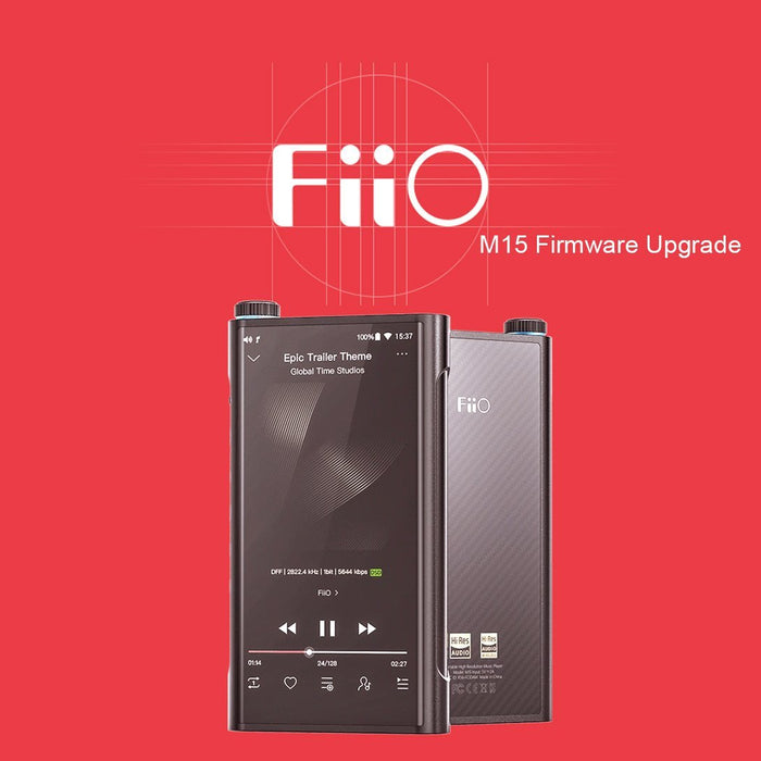 FiiO M15 DAP Latest Firmware Update!!