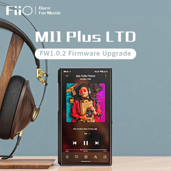 FiiO Releases FW1.0.2 Upgrade For M11 Plus LTD