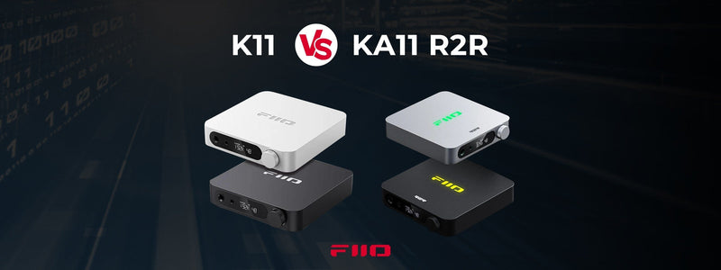 Five Things You Should Know About The New FiiO K11 R2R: K11 R2R Vs K11