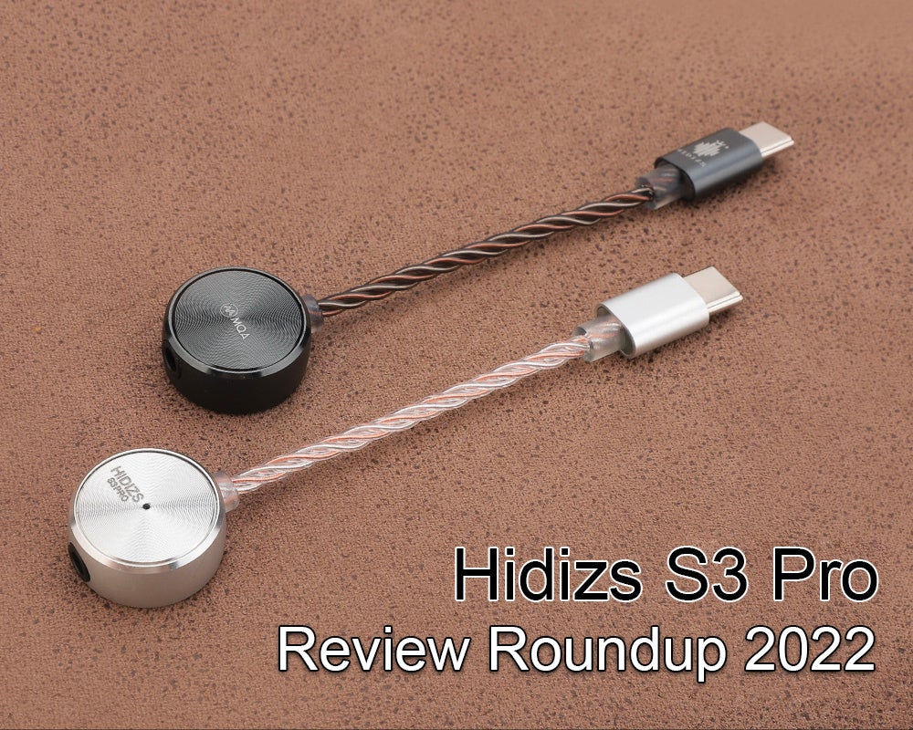 Hidizs S3 Pro Review Roundup