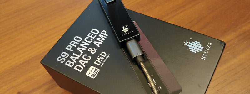 Hidizs S9 Pro Headphone DAC & AMP Review