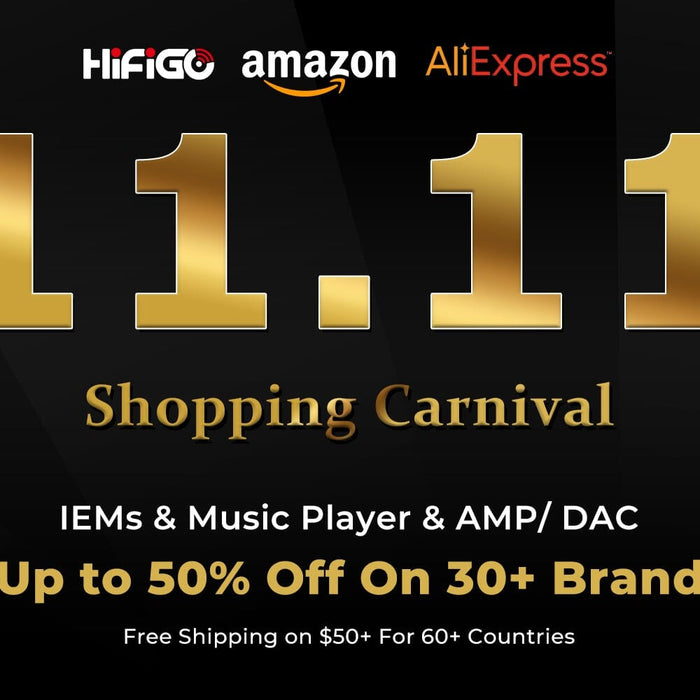 HiFiGo Double 11 Sale 2024: Up to 40% Off On Latest HiFi Products!!