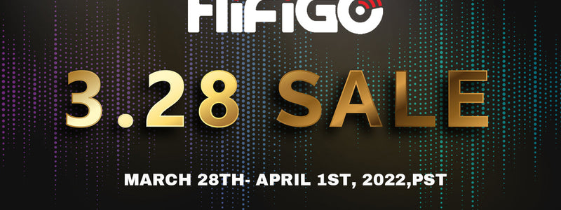 HiFiGo Quarter-End 3.28 Sale Ends Today!!