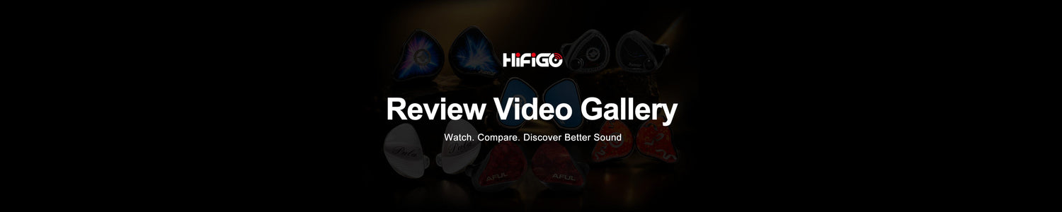 HiFiGo Review Video Gallery