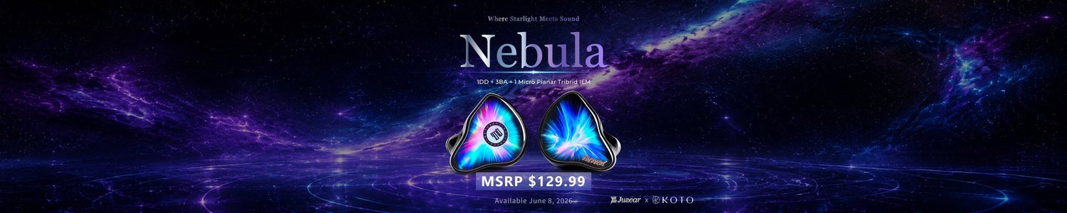Juzear Presents Nebula: 1DD+3BA+1 Planar Advanced Five-Driver Hybrid IEMs