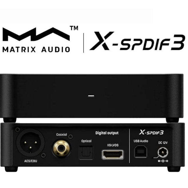 Matrix Audio Releases All-New "X-SPDIF 3" Premium Desktop USB Audio Interface!!