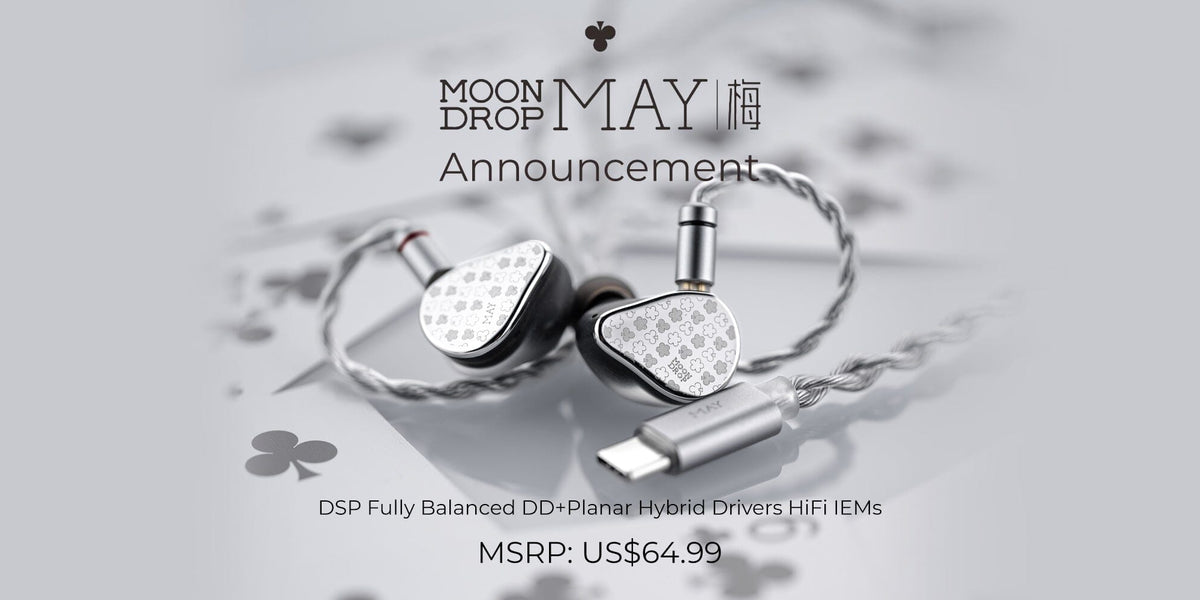 Moondrop May: Brand New Dual-Driver Hybrid Online Interactive DSP