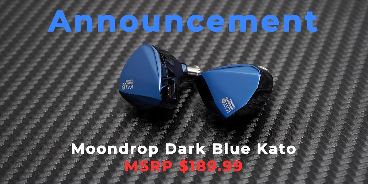 Moondrop Presents Kato In All-New Dark Blue Color Variant — HiFiGo