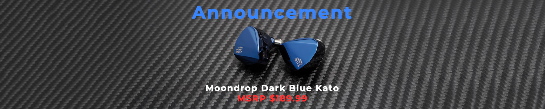 Moondrop Presents Kato In All-New Dark Blue Color Variant