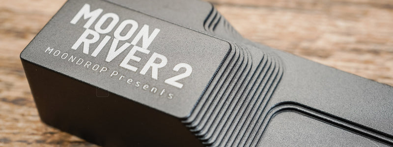 Moondrop Releases Moonriver 2 Portable DAC/AMP