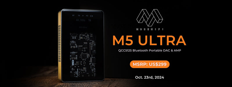 Muse HiFi Launches M5 Ultra Tube+Transistor Portable DAC/AMP