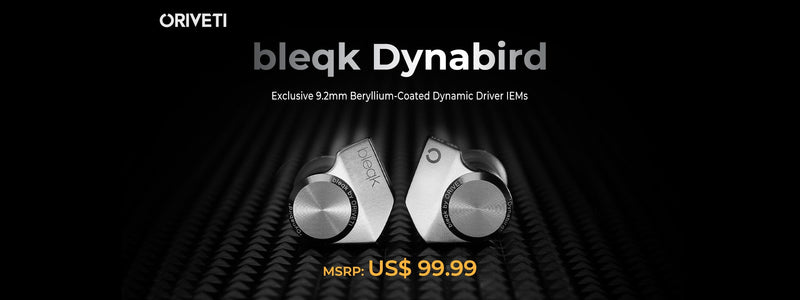 Oriveti Introduces Bleqk Dynabird Latest Single Dynamic Driver IEMs