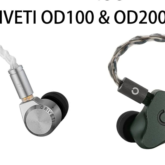 Oriveti Introduces OD100 and OD200: Two Amazing Single Dynamic Driver IEMs