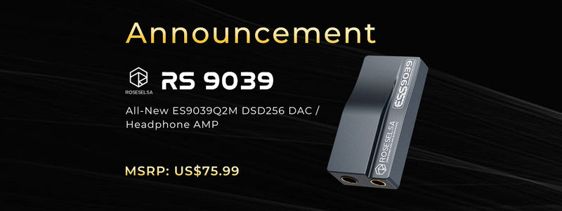 ROSESELSA Launches RS9039 Next-Gen Flagship Portable DAC/AMPs