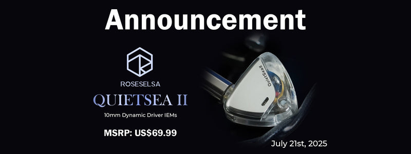 ROSESELSA Releases Quiet Sea 2 Brand New Single Dynamic Driver IEMs