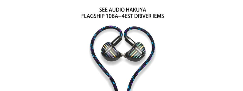 SeeAudio Hakuya Flagship 10BA+4EST Driver IEMs