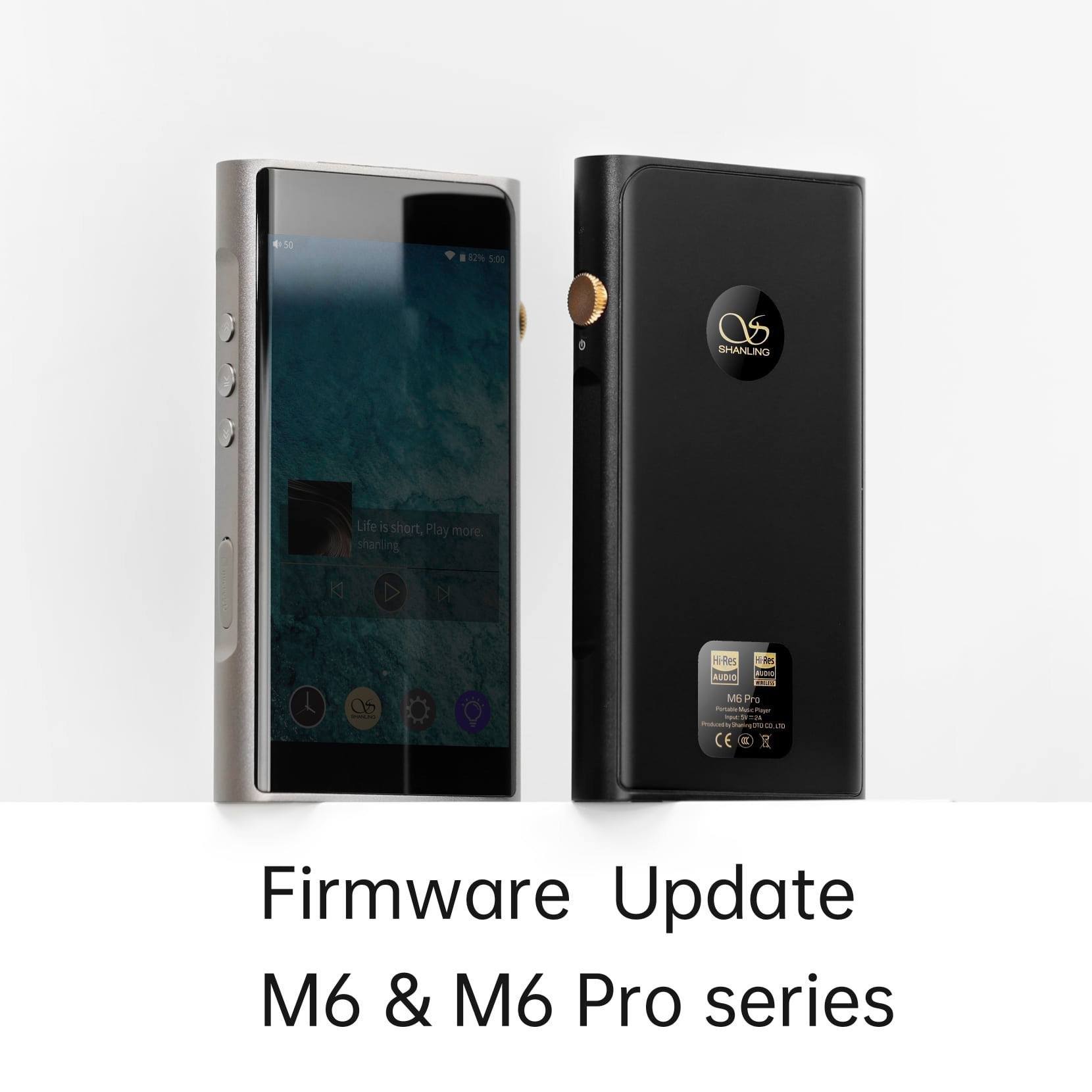 Shanling M6/M6 Pro Series of DAP's New Firmware Released