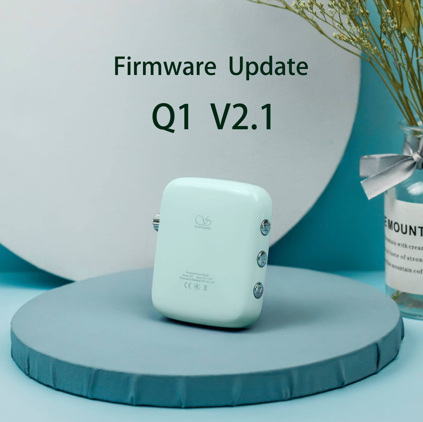 Shanling Q1 Latest Firmware V2.1 Upgrade Available Now