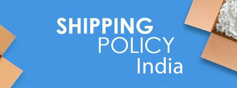Shipping Policy For Indian Shipments