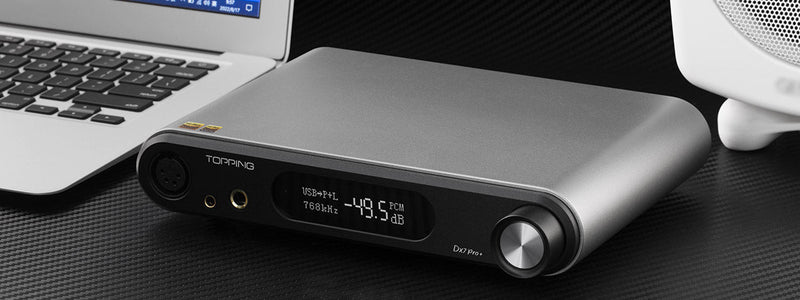 Six Updates With the All-New Topping DX7 Pro+: DX7 Pro+ vs DX7 Pro