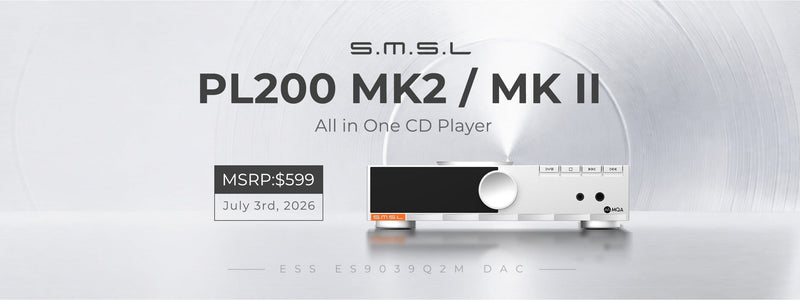 SMSL Presents PL200 MKII CD Player with ES9039Q2M DAC and Fully-Discrete Headphone Amplifier
