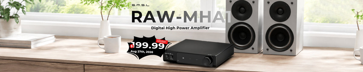 SMSL Presents RAW MHA1 High-Power Stereo Amplifier!!