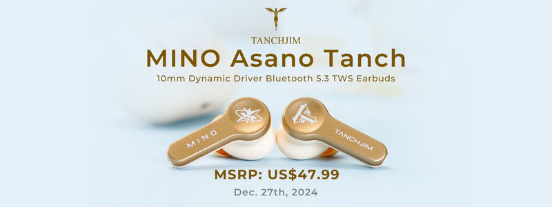 Tanchjim Launches MINO Asano Tanch Limited Edition Bluetooth V5.3 TWS Earphones
