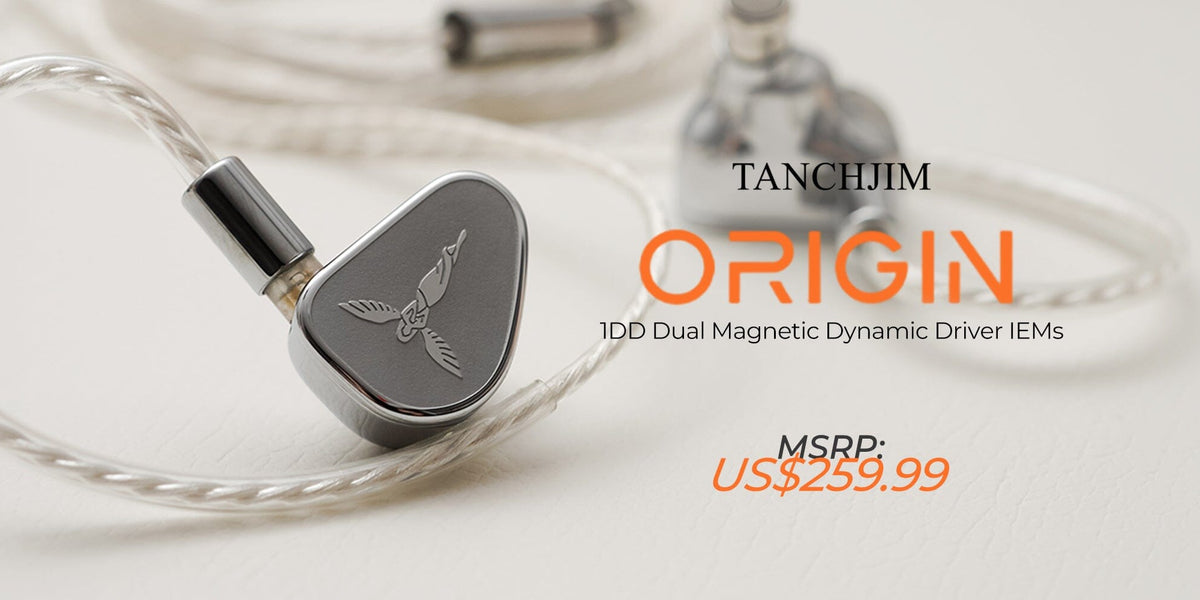 Tanchjim Origin: Brand New DMT5 Dynamic Driver IEMs — HiFiGo